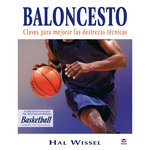 Baloncesto: claves para mejorar las destrezas técnicas. Hall Wissel