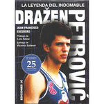 La leyenda del indomable. Drazen Petrovic.