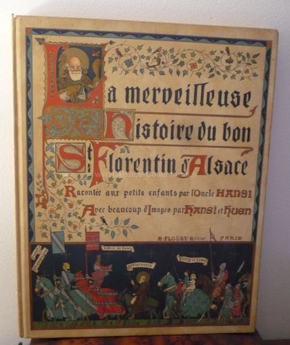 Livre J-J- Waltz " La merveilleuse histoire du bon St Florentin "