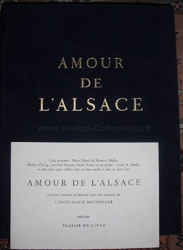 Livre " Amour de l'Alsace " par Joseph A. Muslin