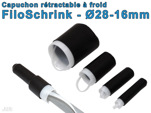 FiloShrink capuchon rétractable à froid Ø28-16mm