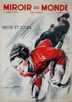 Affiche   Couverture Revue     Miroir du Monde   Neige et Soleil  1934   Paul Ordener