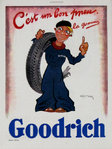 Affiche  Geo Ham    Goodrich   C'est un Bon Pneu  La Gomme    D’illustration   1935