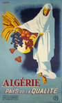 Poster  Algérie Pays de la Qualité  Circa 1938  A L Mercier