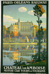 Affiche Chateau D' Amboise Paris Orléans Railways  1922  Constant Duval