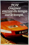 Affiche SNCF  TGV  Gagnez encore du Temps sur le Temps   1983