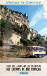 French Railways Poster Visit  Quercy  Whis  Bus   1970