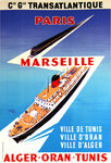 Poster  Compagnie Generale   Transatlantique Paris Marseille Oran  Tunis  Edouard Collin  1950