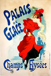 Affiche  Palais de Glace  Champs Elysées  Jules  Cheret   1895