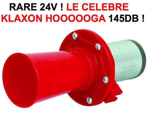 24V ! Le Celebre Klaxon Hoooooga! 145db