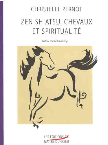 Zen , shiatsu , chevaux et spiritualité