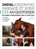 cheval:grooming pansage et soins quotidiens