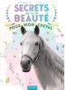 secrets de beauté pour mon cheval