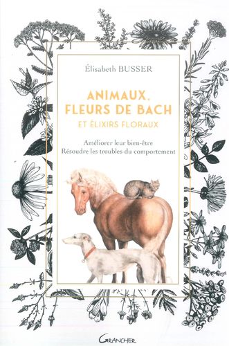 animaux , fleurs de bach et elixirs floraux