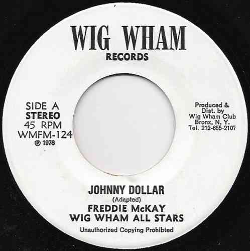 FREDDIE McKAY & WIG WHAM ALL STARS Johnny Dollar