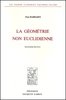 BARBARIN : La géométrie non euclidienne, 3e éd. 1928 + BUHL : La géométrie non euclidienne dans ...