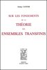 CANTOR : Sur les fondements de la théorie des ensembles transfinis, 1899