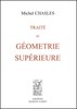 CHASLES : Traité de géométrie supérieure, 2e éd., 1880
