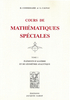 COMMISSAIRE et CAGNAC : Cours de Mathématiques Spéciales, t. I, Éléments d'algèbre et de ...