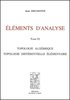 DIEUDONNÉ : Éléments d'Analyse, t. 9, (chap. XXIV), Topologie algébrique et topologie ...