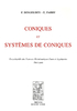 DINGELDEY et FABRY : Coniques et Systèmes de coniques, 1911-1915