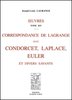 LAGRANGE : Œuvres, t. 14, 1892 - Correspondance de Lagrange avec Condorcet, Laplace, Euler et ...