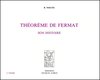 NOGUÈS : Théorème de Fermat. Son histoire, 1932
