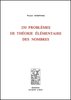 SIERPINSKI : 250 problèmes de théorie élémentaire des nombres, 1972