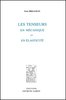 BRILLOUIN : Les tenseurs en mécanique et en élasticité, 1938