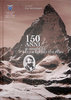 150 anni di cammino del Club Alpino Italiano