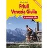 Friuli Venezia Giulia in Mountain Bike