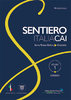 Sentiero Italia Cai Vol. 1