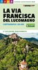 La Via Francisca del Lucomagno mappa 1:50000