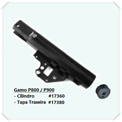 Gamo P800 - P900 Cylinder #17360 + #17380