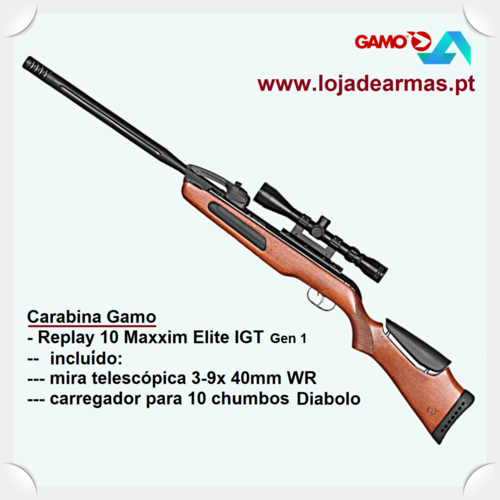 Carabina Gamo Replay10-Maxxim-Elite IGT4,5mm+1carregx10 tiros -23,9J com mira 3-9x40mm WR
