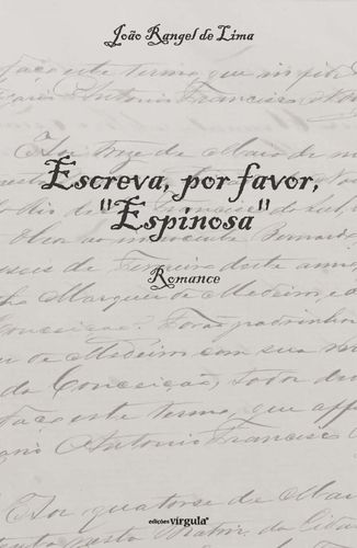 Escreva, por favor, "Espinosa"