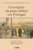 Execuções da pena última em Portugal