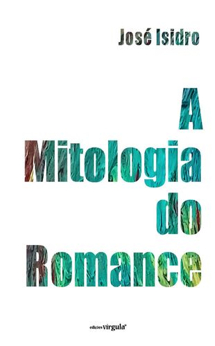 A Mitologia do Romance