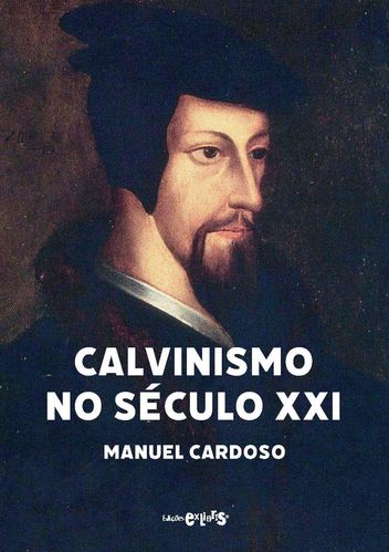 Calvinismo no século XXI