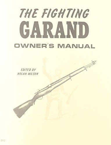 Livro The Fighting Garand Owner's Manual